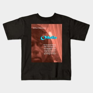 Othello Image and text Kids T-Shirt